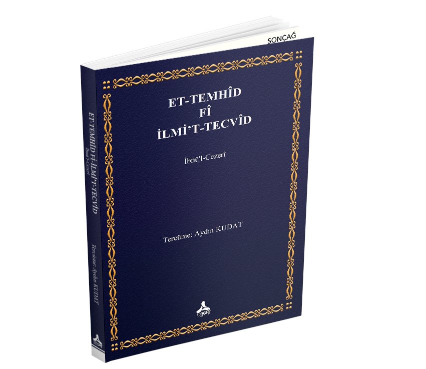 ET-TEMHÎD FÎ-İLMİ’T-TECVÎD MÜELLİFİ: İBNÜ’L-CEZERÎ