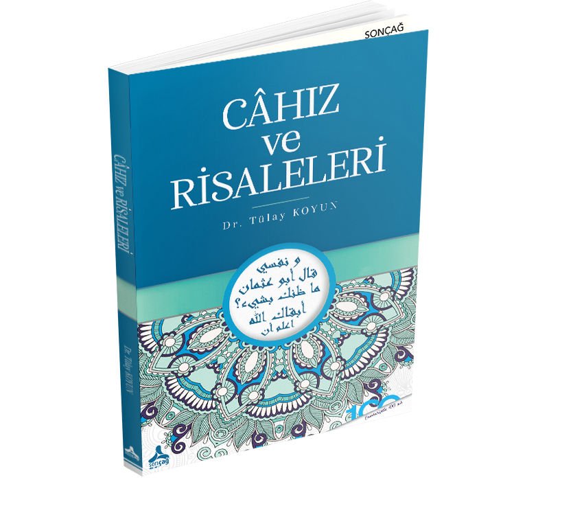 CÂHIZ VE RİSALELERİ