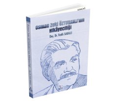 OSMAN ZEKİ ÖZTURANLI'NIN HİKAYECİLİĞİ