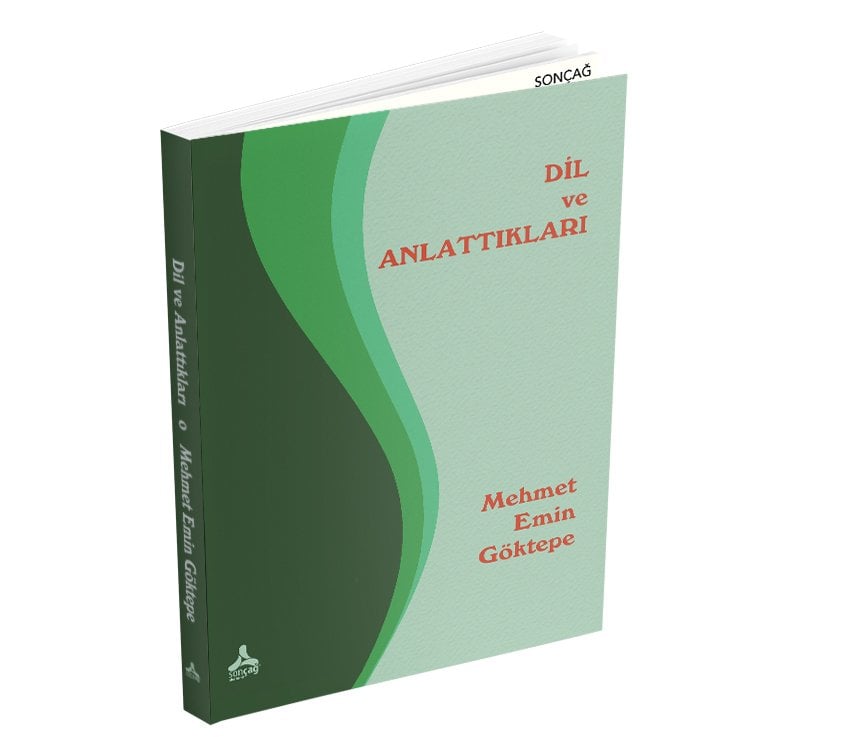 DİL ve ANLATTIKLARI