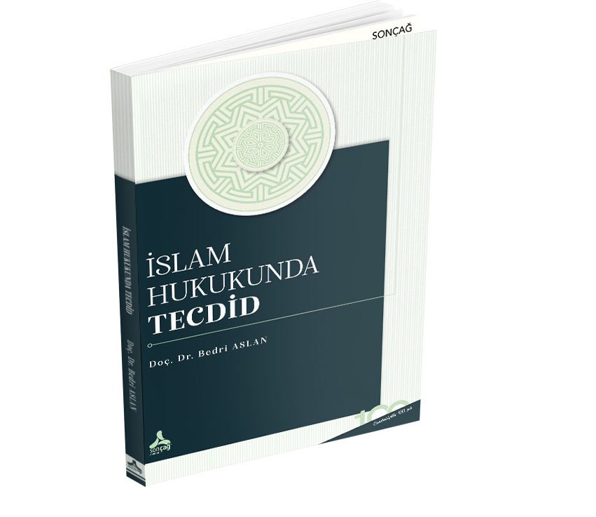 İSLAM HUKUKUNDA TECDİD