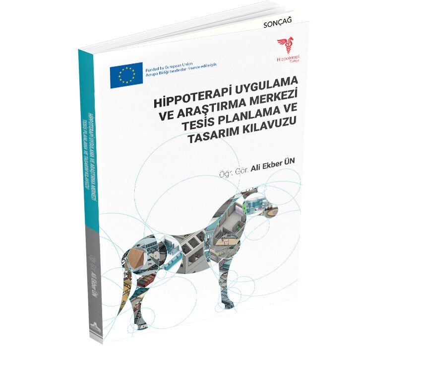 HİPPOTERAPİ UYGULAMA VE ARAŞTIRMA MERKEZİ TESİS PLANLAMA VE TASARIM KILAVUZU