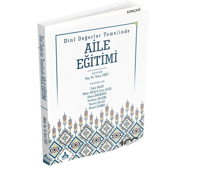DİNÎ DEĞERLER TEMELİNDE AİLE EĞİTİMİ