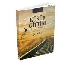 KÜSÜP GİTTİM