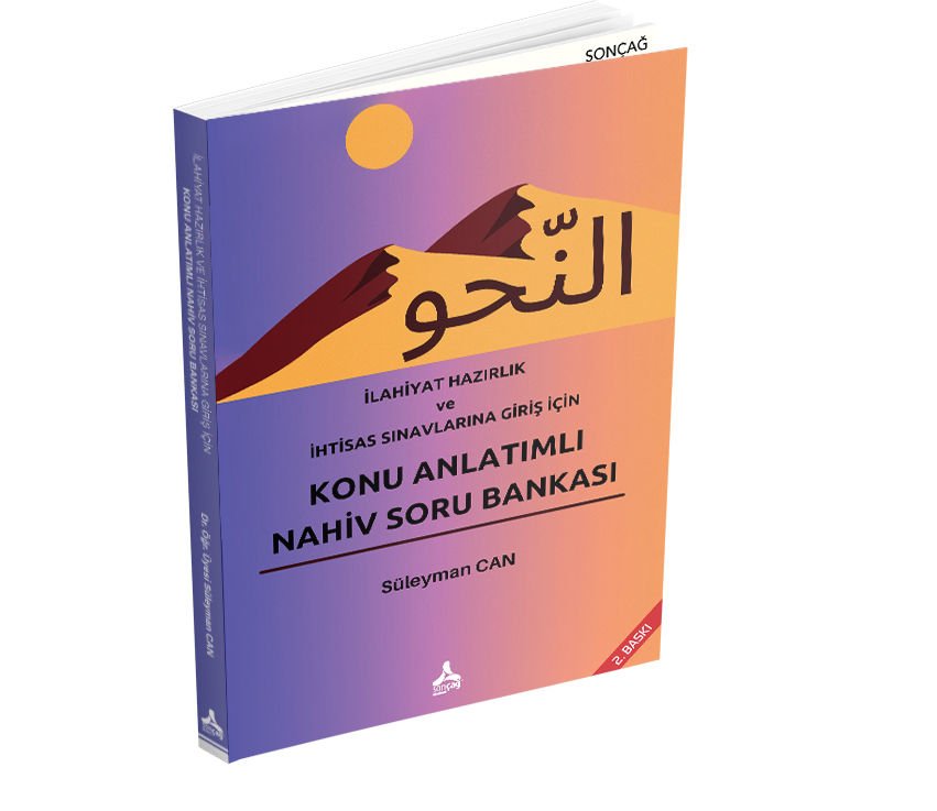 İLAHİYAT HAZIRLIK VE İHTİSAS SINAVLARINA GİRİŞ İÇİN KONU ANLATIMLI NAHİV SORU BANKASI