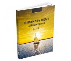 BIRAKMA BENİ