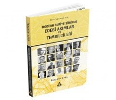 MODERN SURİYE ŞİİRİNDE EDEBÎ AKIMLAR VE TEMSİLCİLERİ