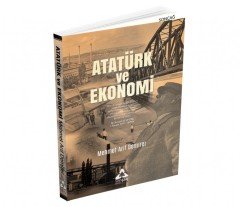 ATATÜRK VE EKONOMİ