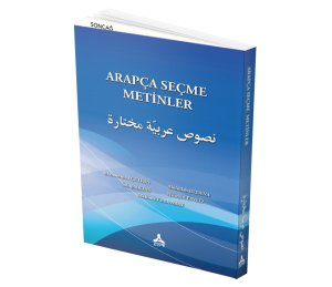 ARAPÇA SEÇME METİNLER NUSÛS MUHTARE ARABİYYE