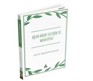 EŞLER ARASI İLETİŞİM VE MANEVİYAT
