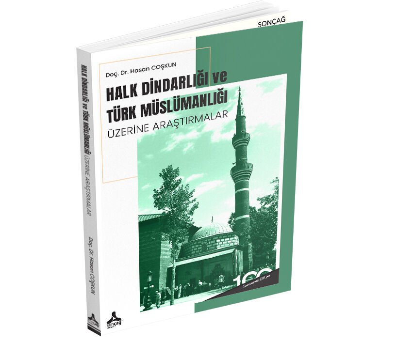 HALK DİNDARLIĞI ve TÜRK MÜSLÜMANLIĞI ÜZERİNE ARAŞTIRMALAR