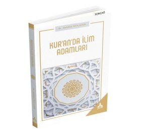 KUR’AN’DA İLİM ADAMLARI