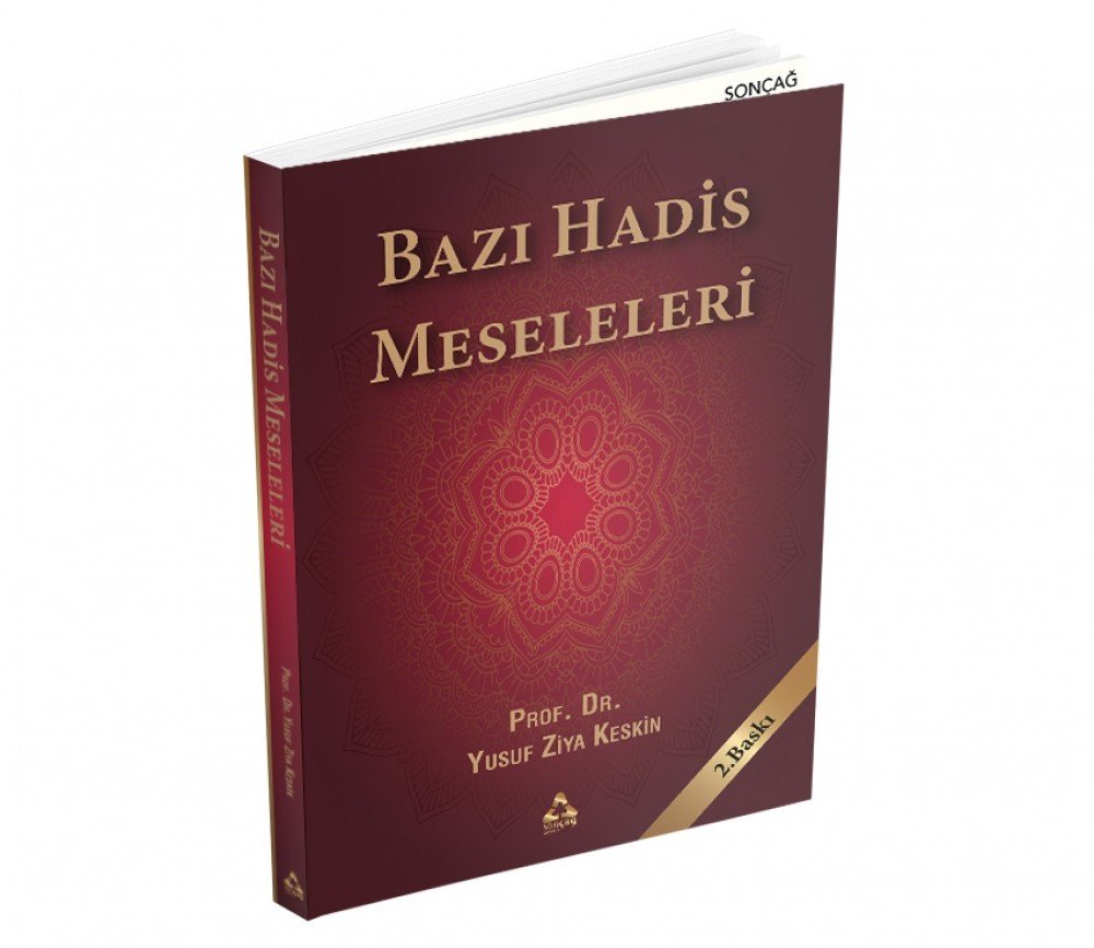 BAZI HADİS MESELELERİ