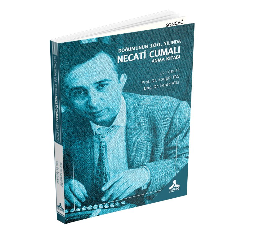 DOĞUMUNUN 100. YILINDA NECATİ CUMALI ANMA KİTABI