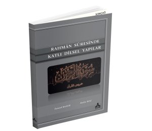 RAHMÂN SÛRESİNDE KATLI DİLSEL YAPILAR