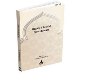 RİSÂLE-İ TECVÎD ŞEYHİLİ NÂCÎ