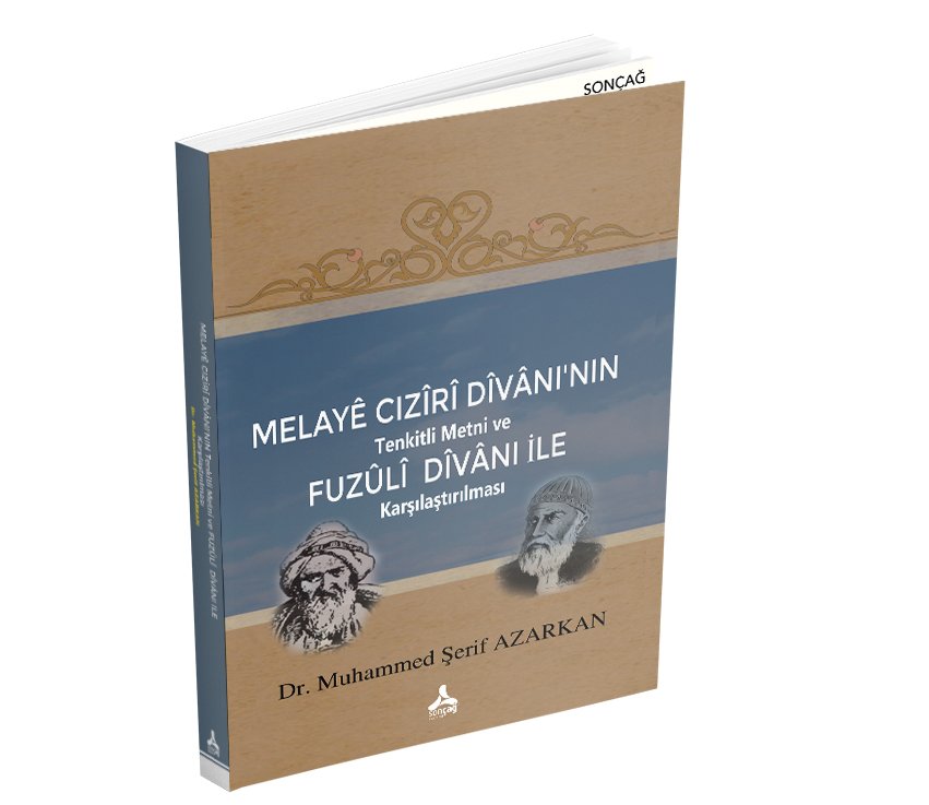 MELAYÊ CİZÎRÎ DÎVÂNI’NIN TENKİTLİ METNİ VE FUZÛLÎ DÎVÂNI İLE KARŞILAŞTIRILMASI