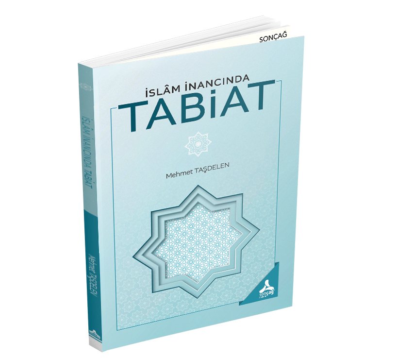 İSLÂM İNANCINDA TABİAT