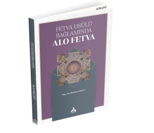 FETVA USÛLÜ BAĞLAMINDA ALO FETVA