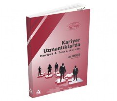 KARİYER UZMANLIKLARDA MERKEZ & TAŞRA AYRIMI