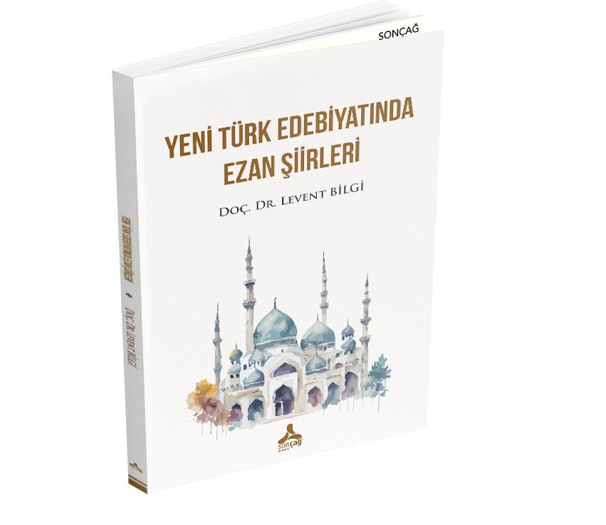 YENİ TÜRK EDEBİYATINDA EZAN ŞİİRLERİ
