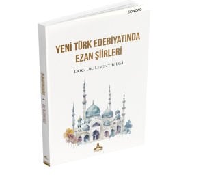 YENİ TÜRK EDEBİYATINDA EZAN ŞİİRLERİ