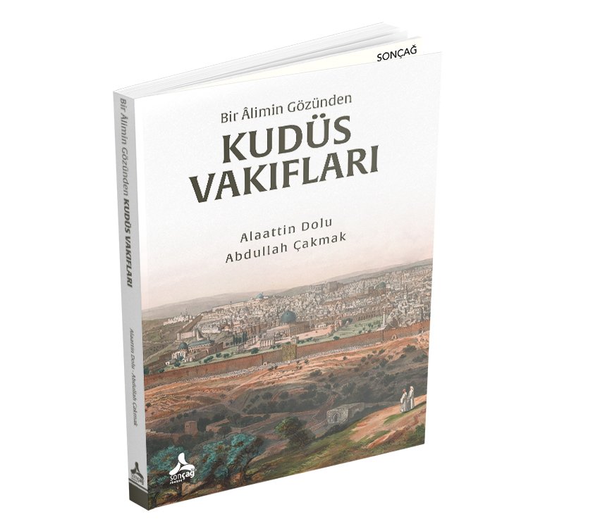 BİR ÂLİMİN GÖZÜNDEN KUDÜS VAKIFLARI