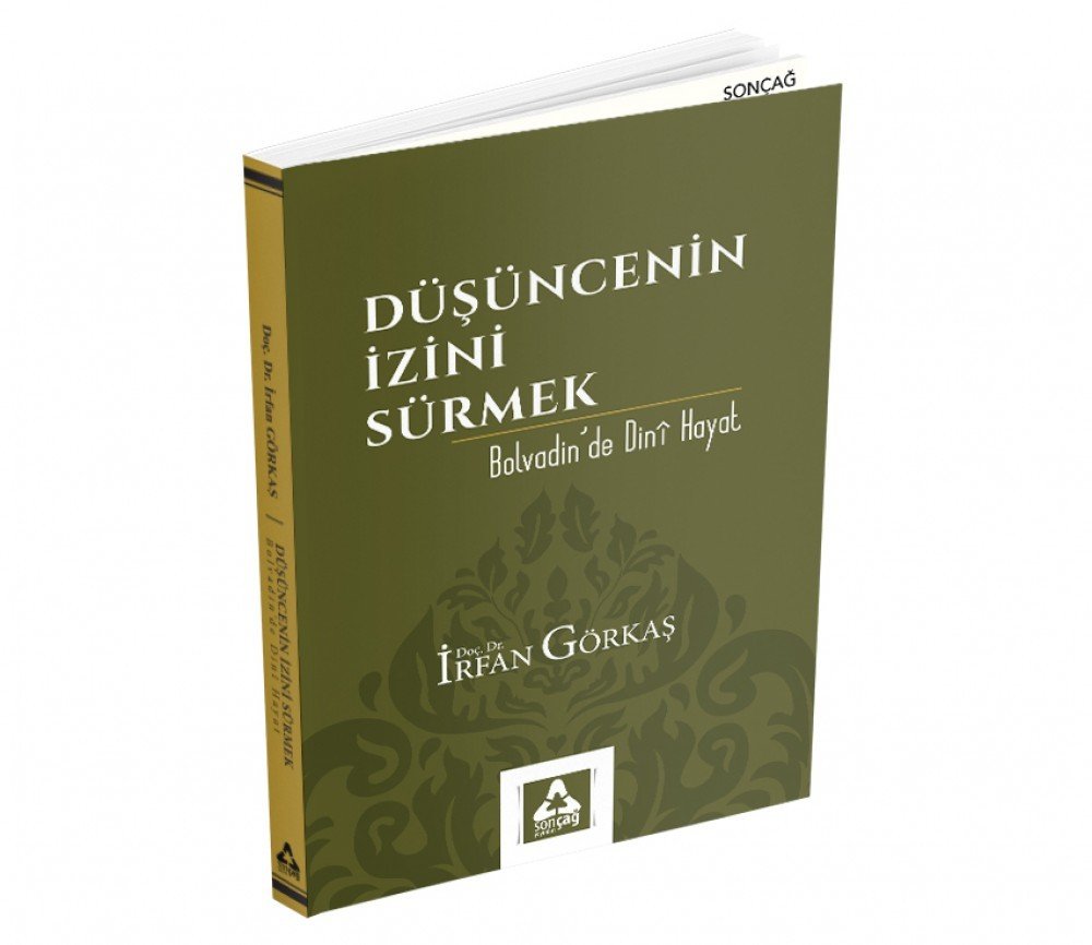 DÜŞÜNCENİN İZİNİ SÜRMEK - BOLVADİN'DE DİNİ HAYAT