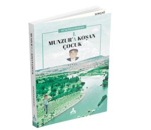 MUNZUR’(L)A KOŞAN ÇOCUK