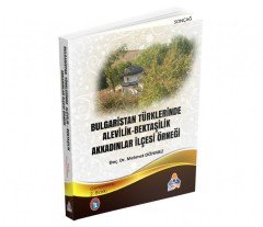 BULGARİSTAN TÜRKLERİ'NDE ALEVİLİK - BEKTAŞİLİK