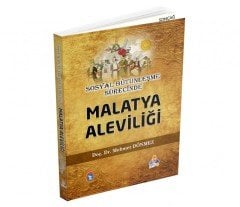 SOSYAL BÜTÜNLEŞME SÜRECİNDE MALATYA ALEVİLİĞİ