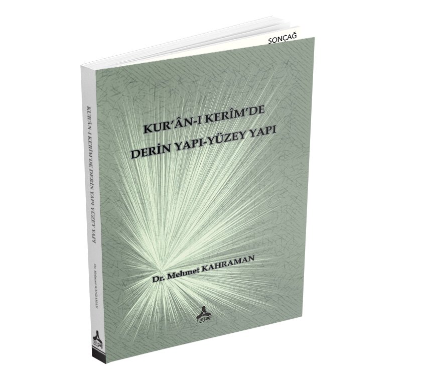 KUR’ÂN-I KERÎM’DE DERİN YAPI-YÜZEY YAPI