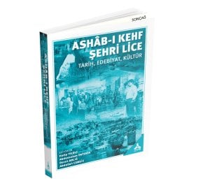 ASHÂB-I KEHF ŞEHRİ LİCE TARİH, EDEBİYAT, KÜLTÜR