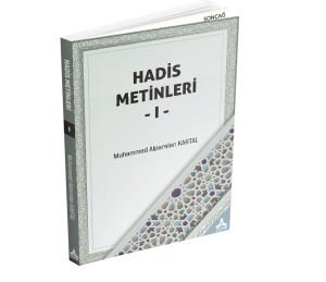 HADİS METİNLERİ - I