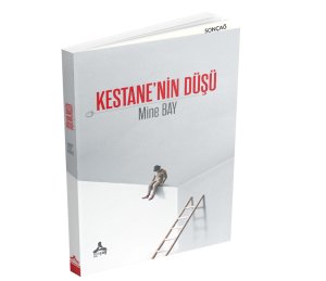 KESTANE’NİN DÜŞÜ