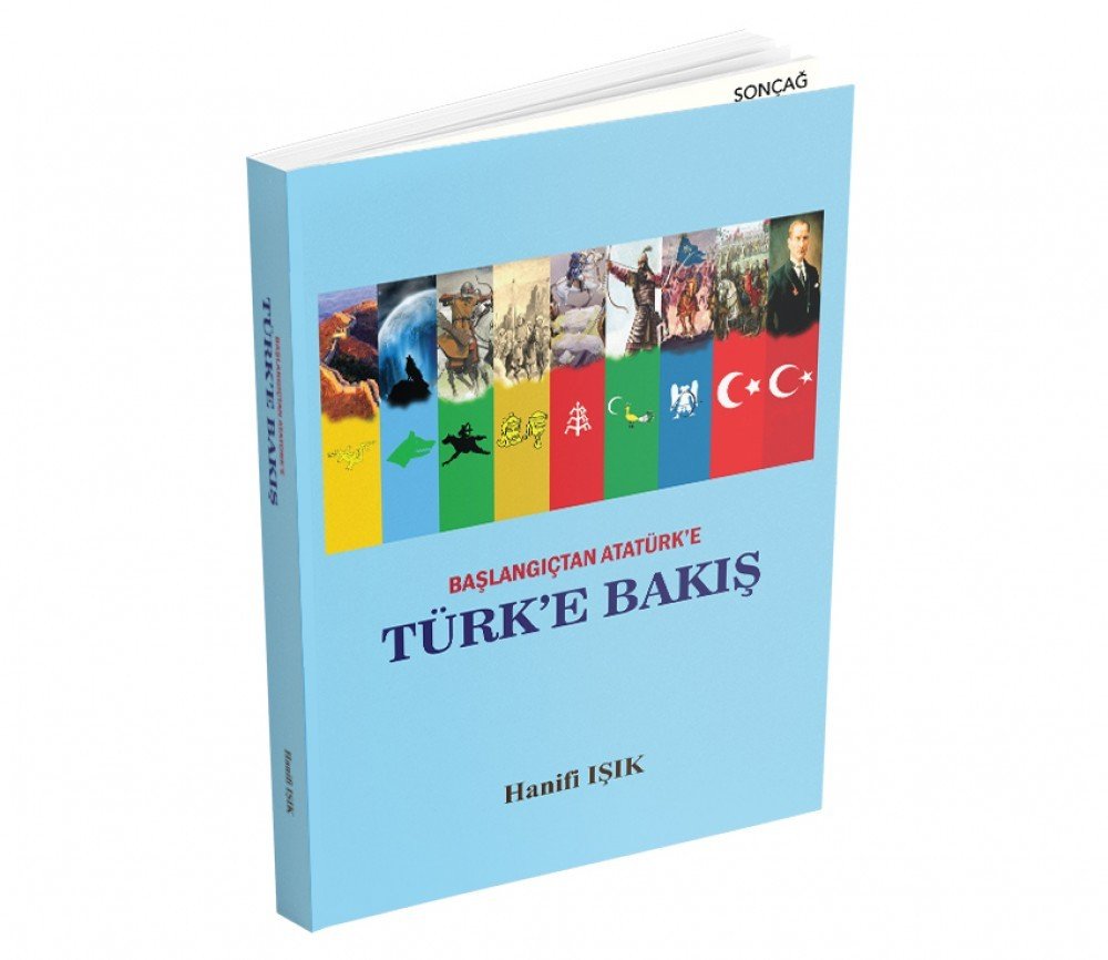 BAŞLANGIÇTAN ATATÜRK'E TÜRK'E BAKIŞ