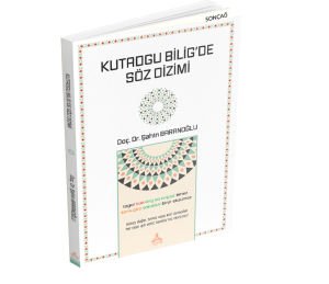 KUTADGU BİLİG’DE SÖZ DİZİMİ