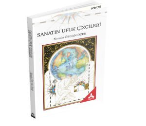 SANATIN UFUK ÇİZGİLERİ