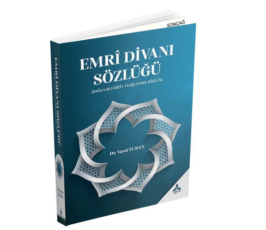 EMRÎ DİVANI SÖZLÜĞÜ (BAĞLAMLI DİZİN VE İŞLEVSEL SÖZLÜK)