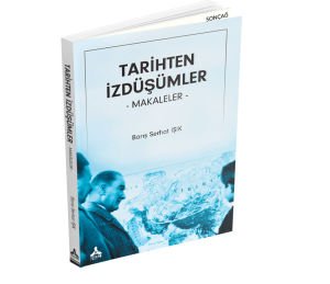 TARİHTEN İZDÜŞÜMLER -MAKALELER-