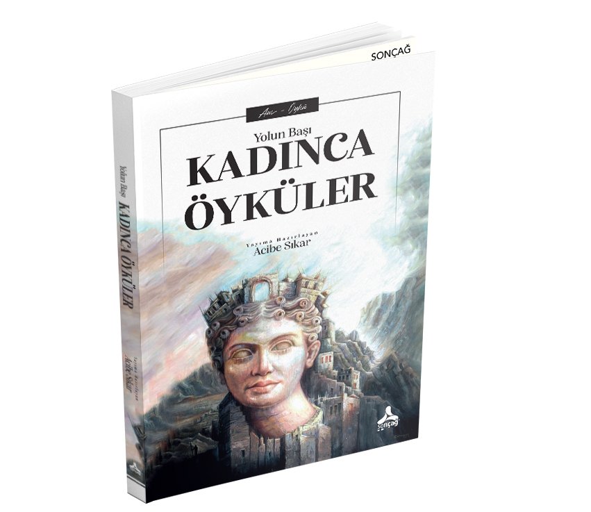 YOLUN BAŞI KADINCA ÖYKÜLER