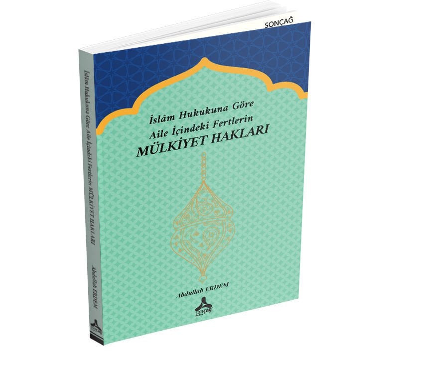 İSLÂM HUKUKUNA GÖRE AİLE İÇİNDEKİ FERTLERİN
