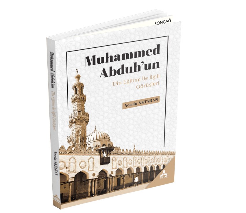 MUHAMMED ABDUH’UN DİN EĞİTİMİ İLE İLGİLİ GÖRÜŞLERİ