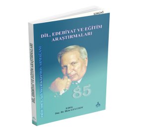 DİL, EDEBİYAT VE EĞİTİM ARAŞTIRMALARI PROF. DR. GAZENFER KAZIMOV ARMAĞANI