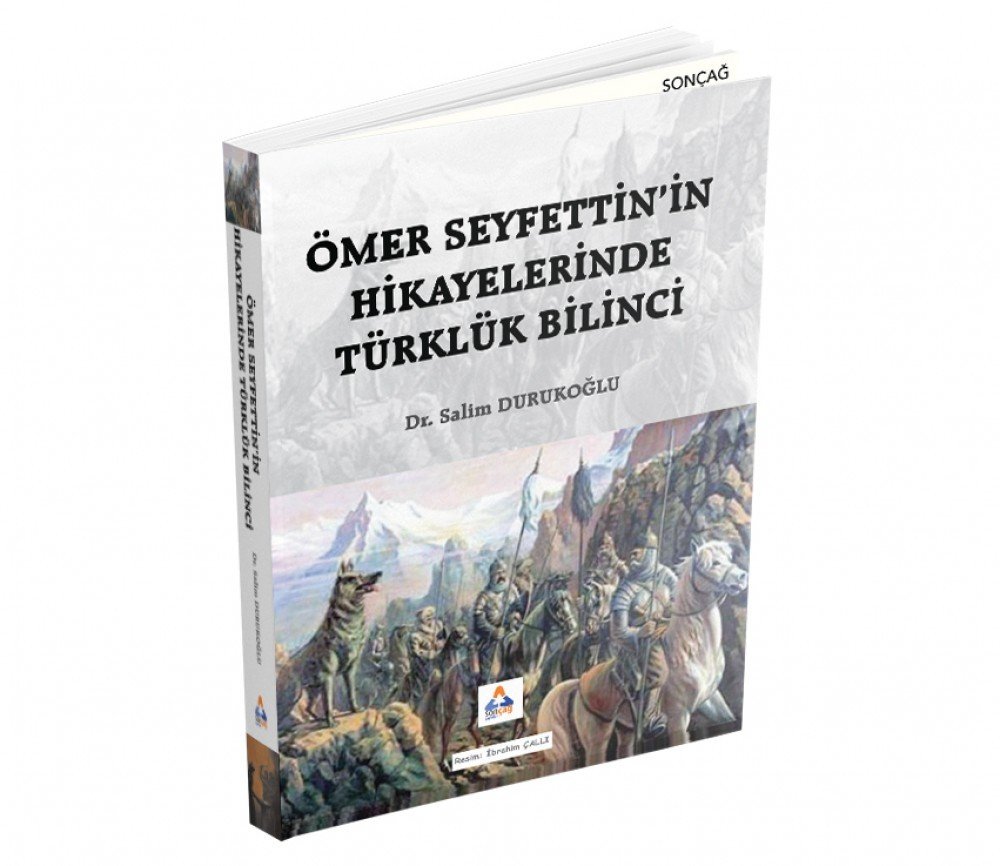 ÖMER SEYFETTİN'İN HİKAYELERİNDE TÜRKLÜK BİLİNCİ