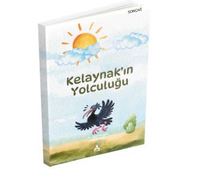 KELAYNAK’IN YOLCULUĞU