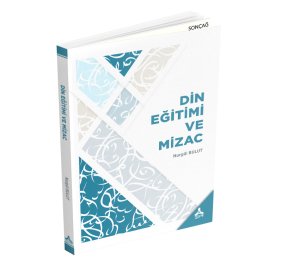 DİN EĞİTİMİ VE MİZAC