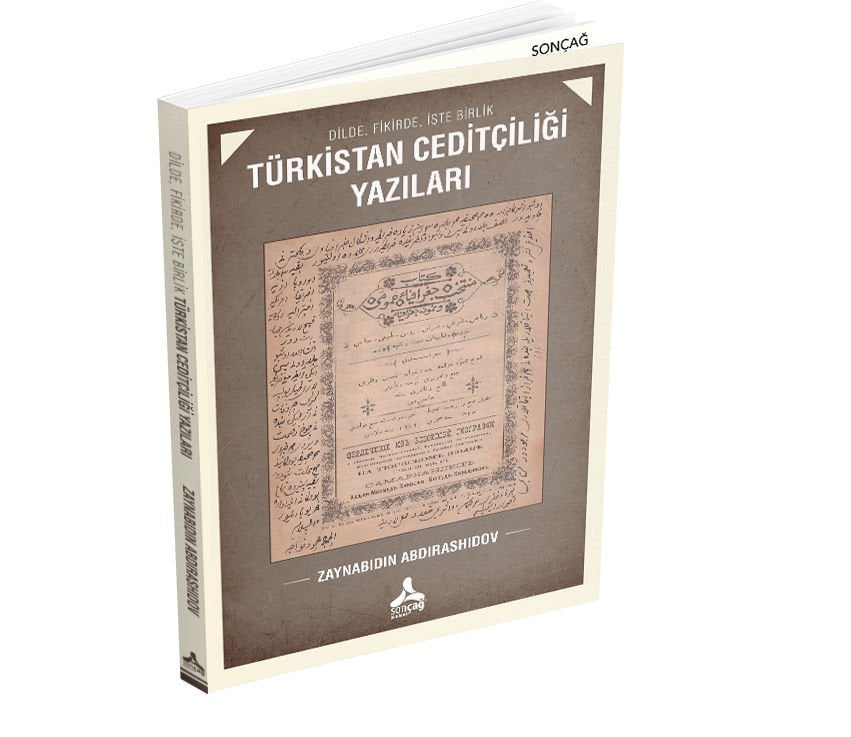 DİLDE, FİKİRDE, İŞTE BİRLİK TÜRKİSTAN CEDİTÇİLİĞİ YAZILARI
