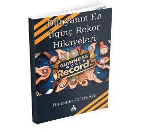 DÜNYANIN EN İLGİNÇ REKOR HİKAYELERİ