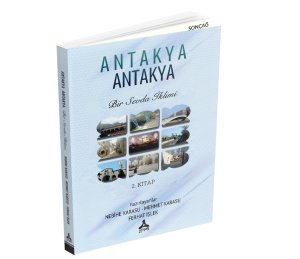 ANTAKYA ANTAKYA Bir Sevda İklimi
